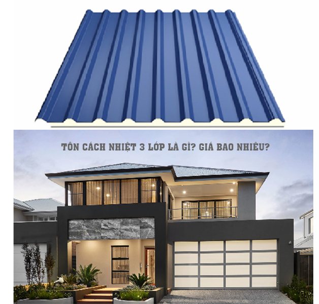 Tôn cách nhiệt 3 lớp là gì? Giá bao nhiêu tiền một mét vuông?